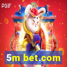 5m bet.com